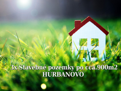 Stavebné parcely 3x cca.900m2, Hurbanovo