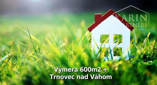 EXKLUZÍVNE len u Nás: Stavebný pozemok 600m2, Trnovec n/Váh.