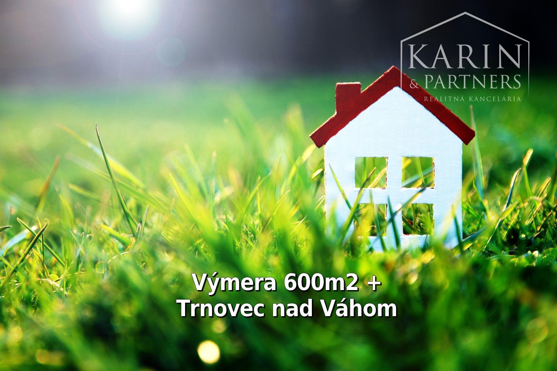 EXKLUZÍVNE len u Nás: Stavebný pozemok 600m2, Trnovec n/Váh.